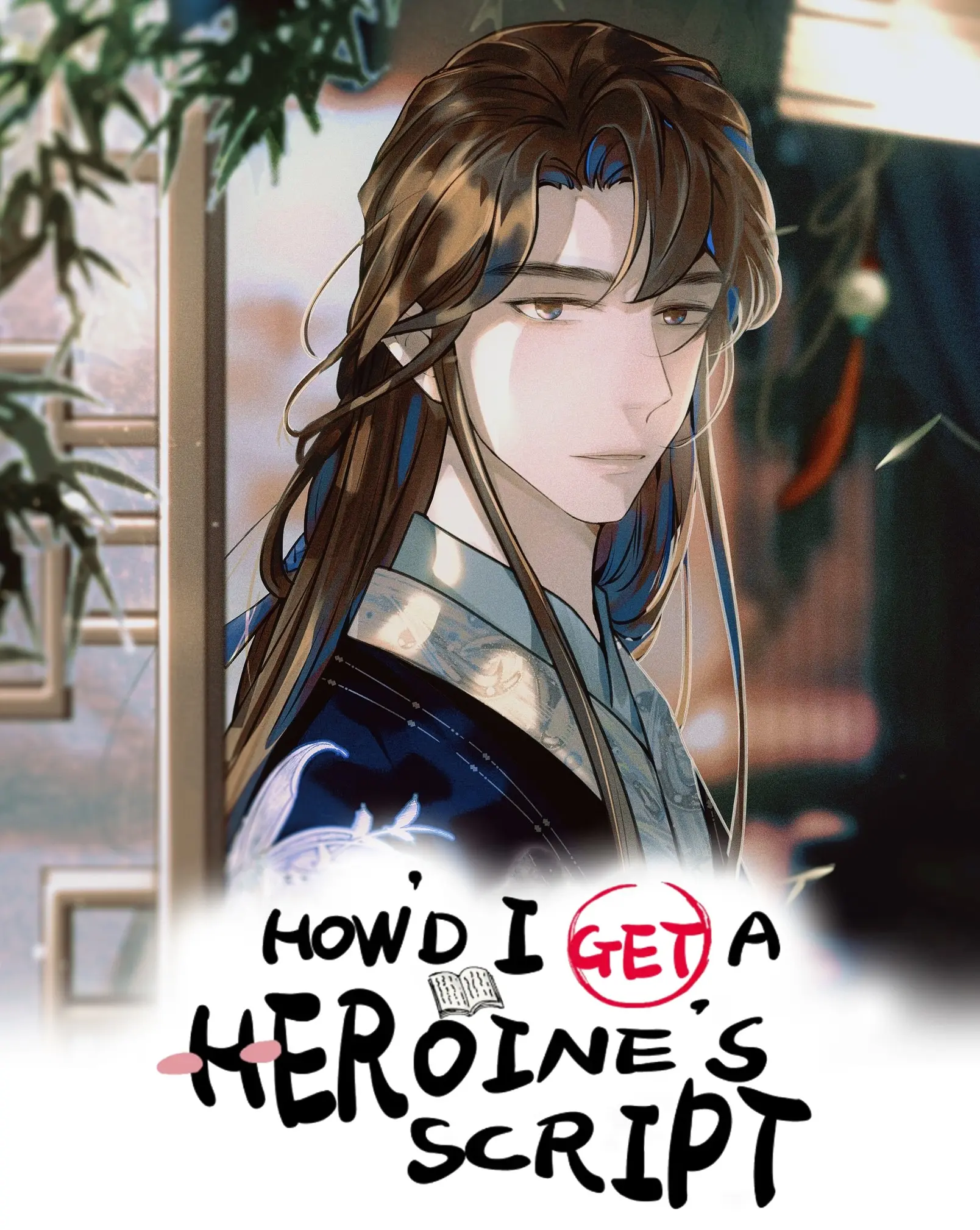 How’d I Get a Heroine’s Script? (Official) - Chapter 76 - Page 1